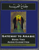 Gateway to Arabic Book 2 Audio Cassette