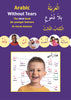 Arabic Without Tears: The Third Book for Younger Learners