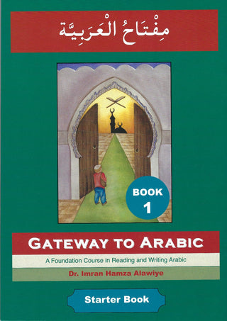 Gateway to Arabic Book One - eBook by Anglo-Arabic Graphics Limited