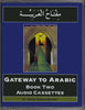 Gateway to Arabic Book 2 Audio Cassette